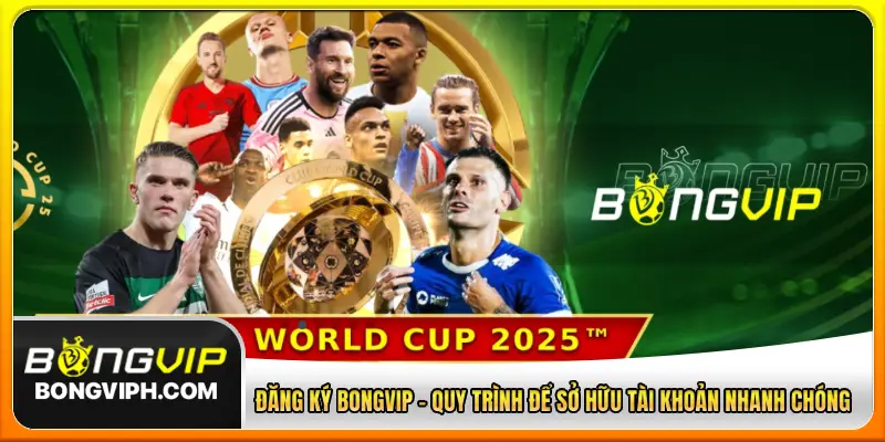 đăng ký Bongvip
