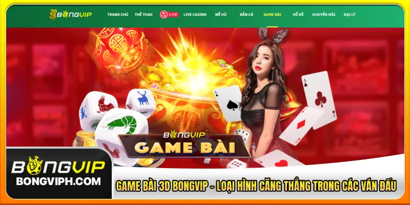 Game bài 3D Bongvip