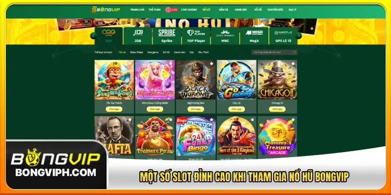 Một số slot đỉnh cao khi tham gia nổ hũ Bongvip