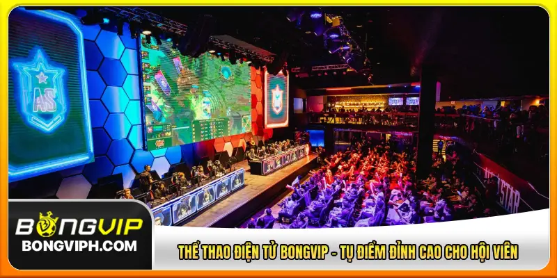Thể thao điện tử Bongvip